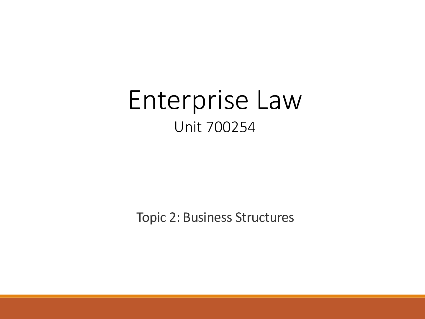 Preview image for Enterprise Law Unit 700254: Topic 2: Business Structures